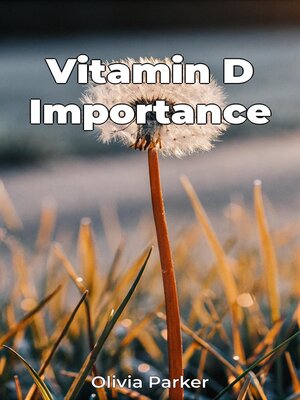 cover image of Vitamin D Importance